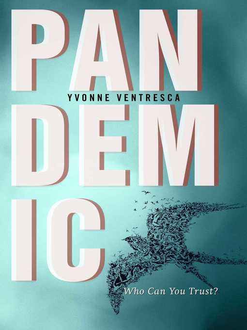 Title details for Pandemic by Yvonne Ventresca - Wait list